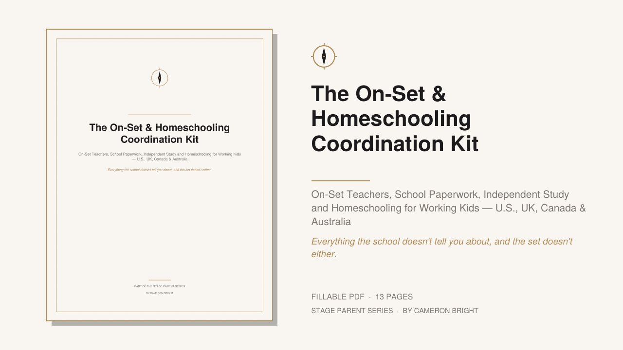 Cover of The On-Set & Homeschooling Coordination Kit for working kids in the U.S., UK, Canada and Australia
